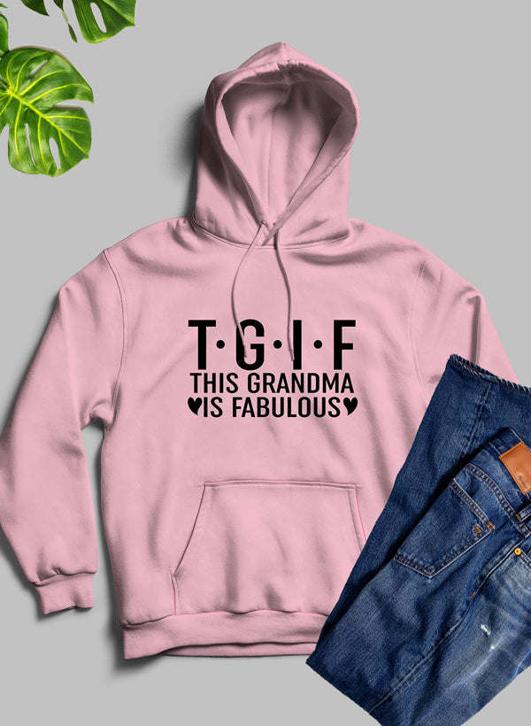 This Grandma Is Fabulous Hoodie