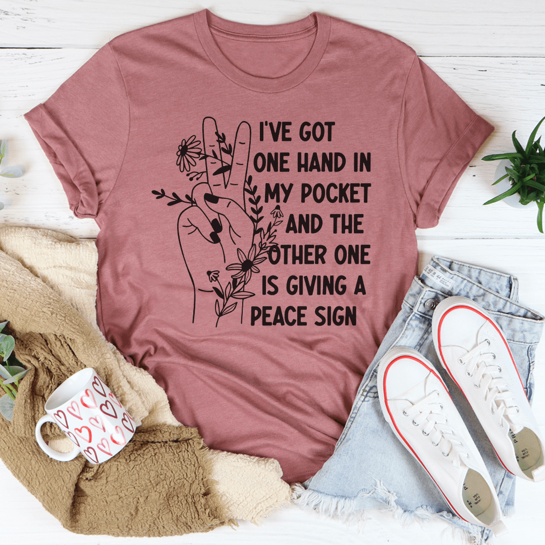 I've Got One Hand In My Pocket T-Shirt