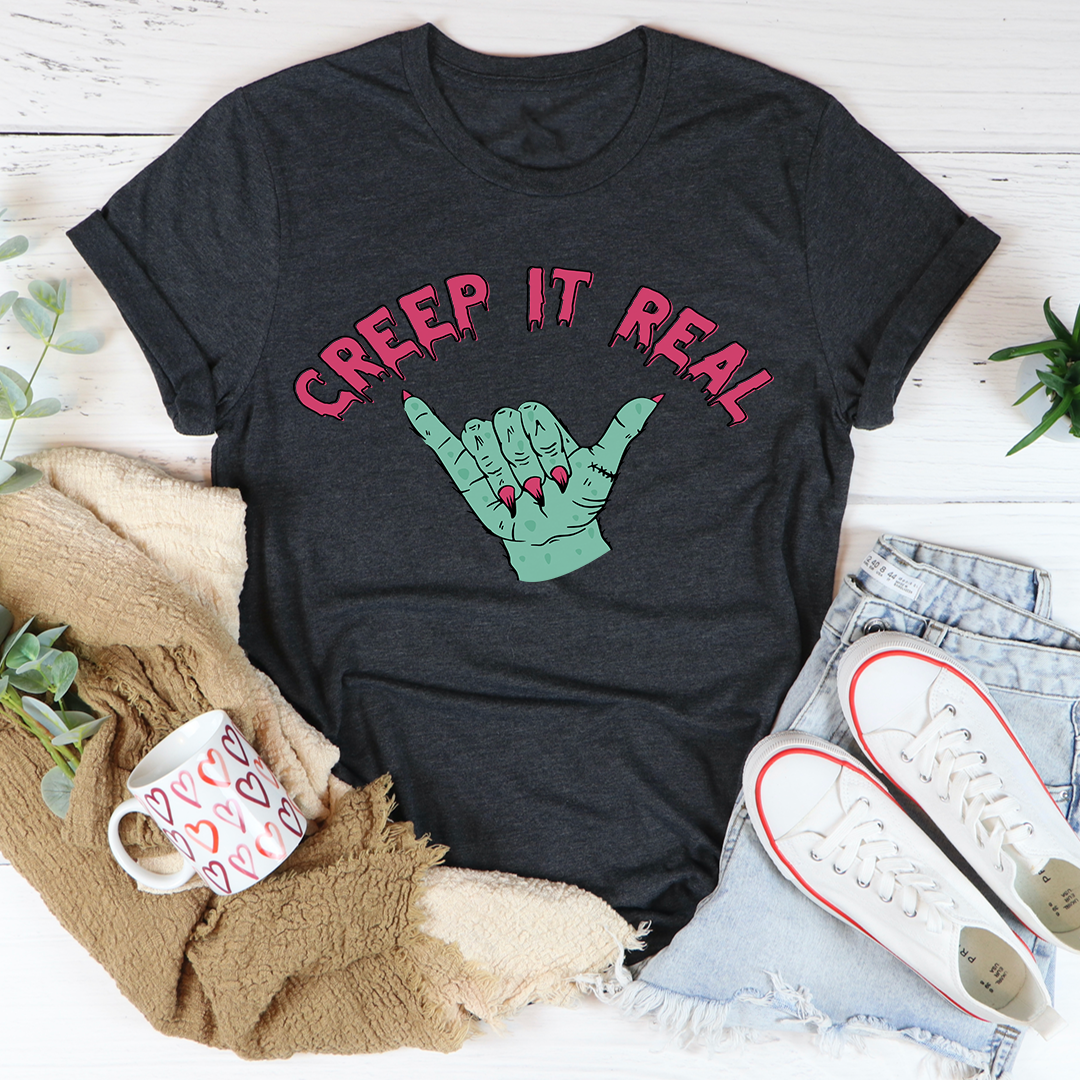 Creep It Real T-Shirt