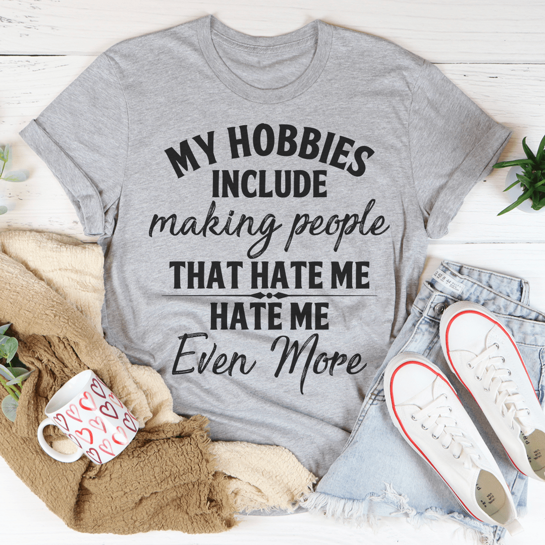 My Hobbies T-Shirt