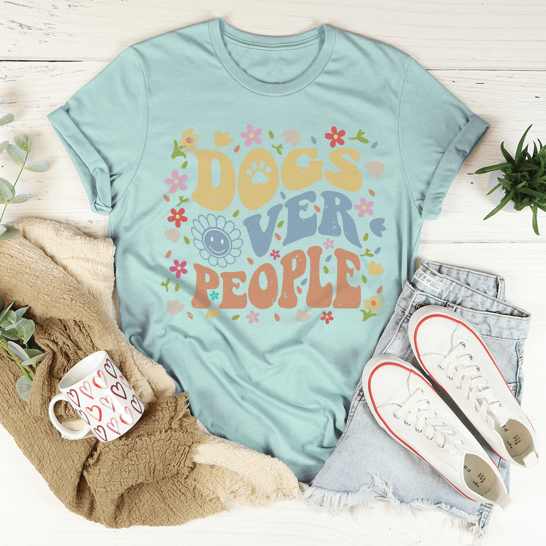 Dogs Over People T-Shirt