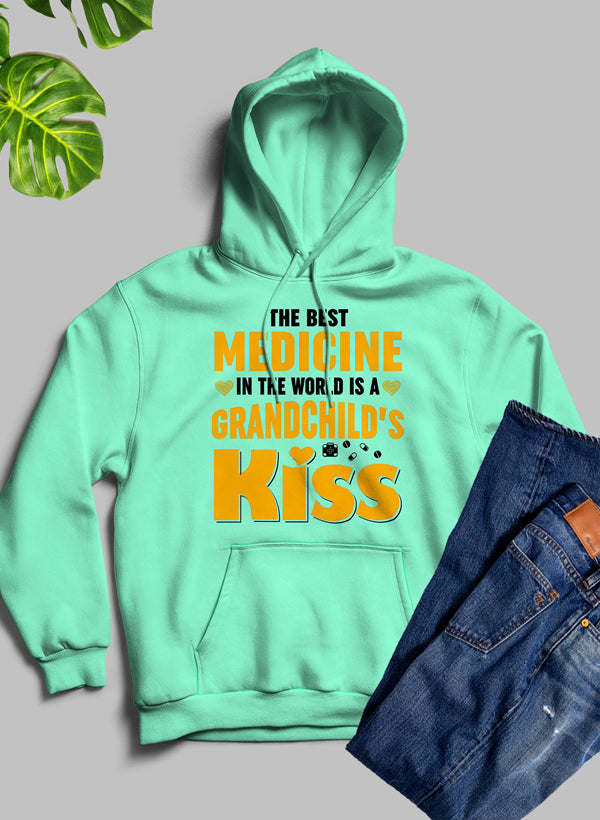 The Best Medicine In The World Is A Grandchild's Kiss Hoodie