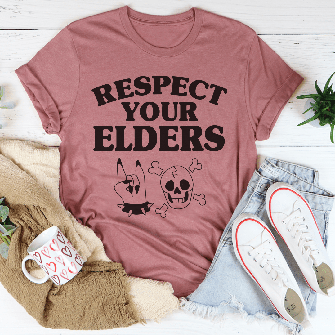 Respect Your Elders T-Shirt