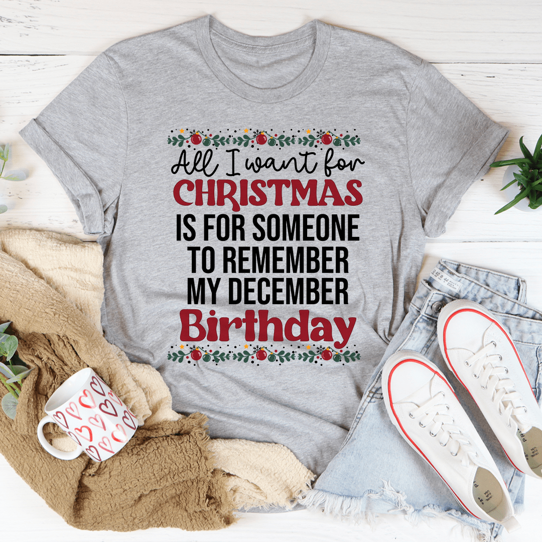 My December Birthday T-Shirt