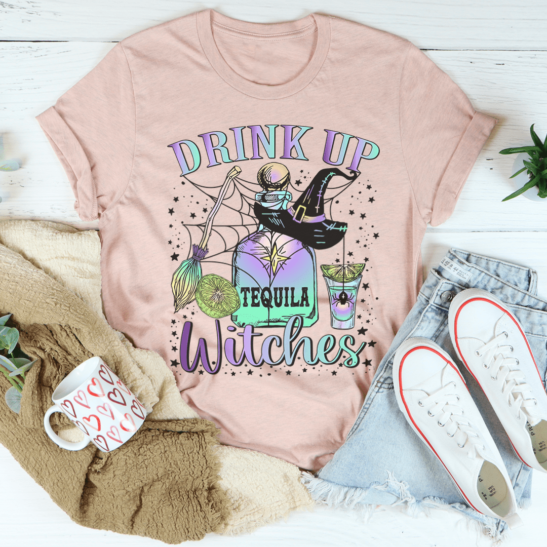 Drink Up Witches Tequila T-Shirt