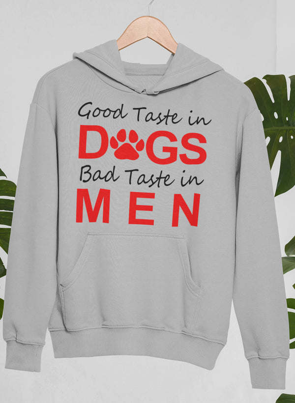 Good Taste In Dogs Hoodie