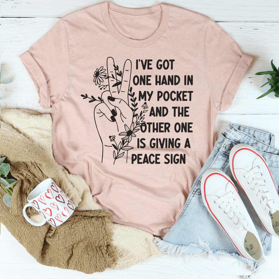 I've Got One Hand In My Pocket T-Shirt