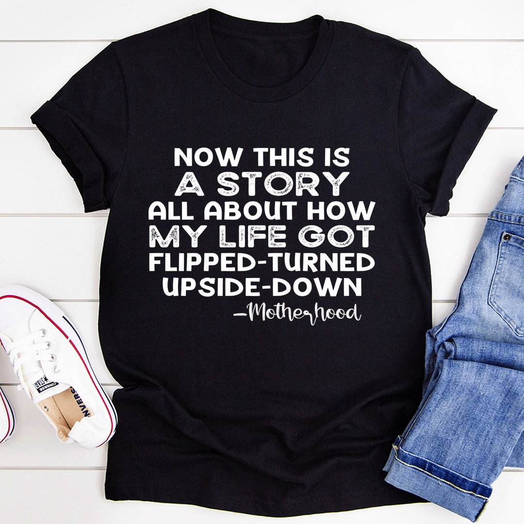 A Story About Motherhood T-Shirt