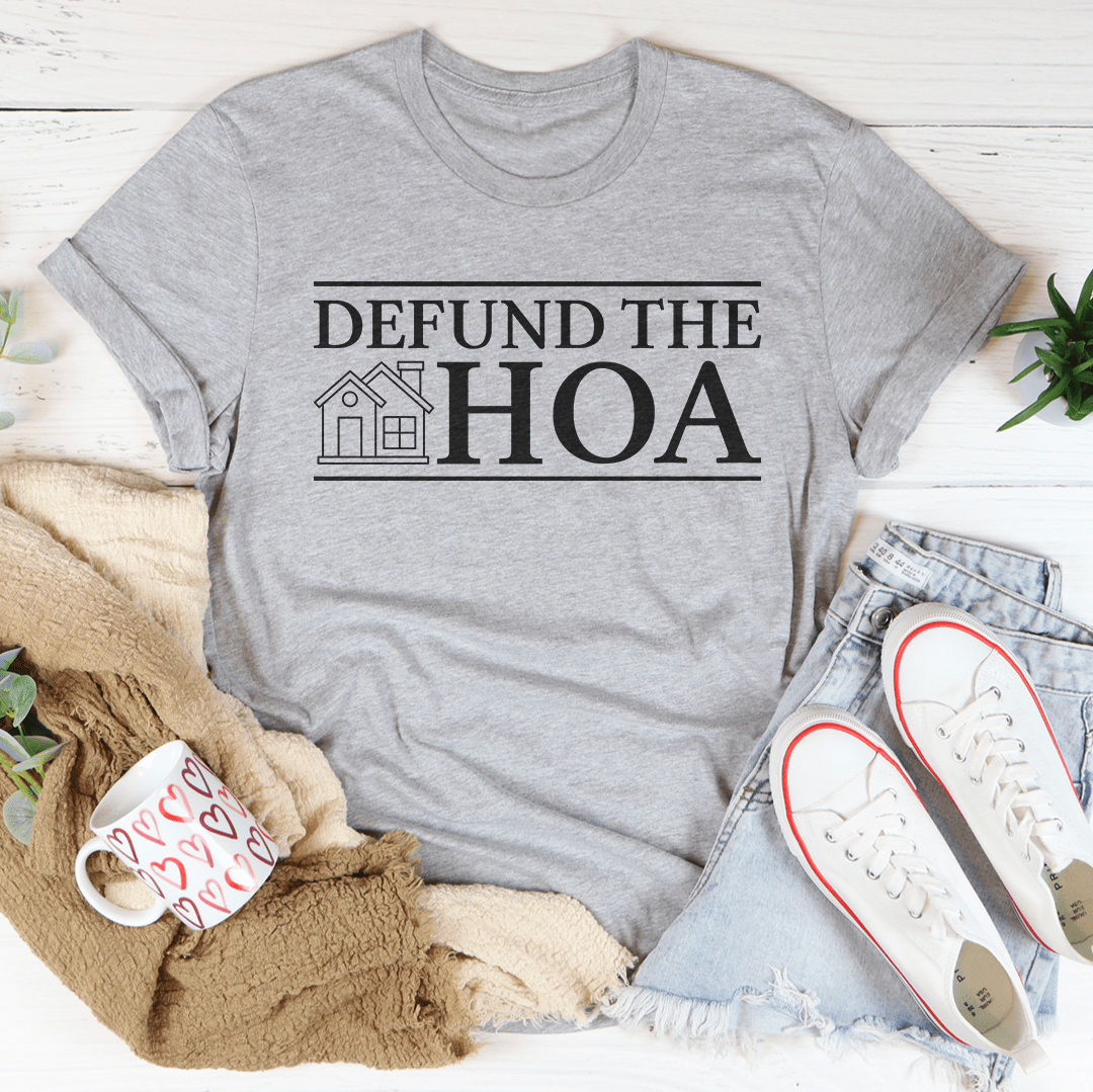 Defund The HOA T-Shirt