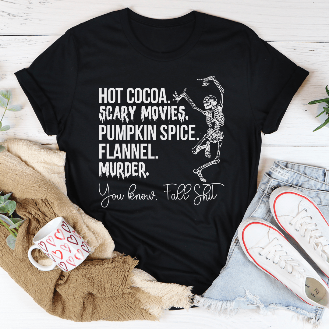 Hot Cocoa Scary Movies Pumpkin Spice Murder T-Shirt