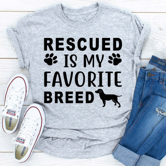 Rescued Is My Favorite Breed T-Shirt