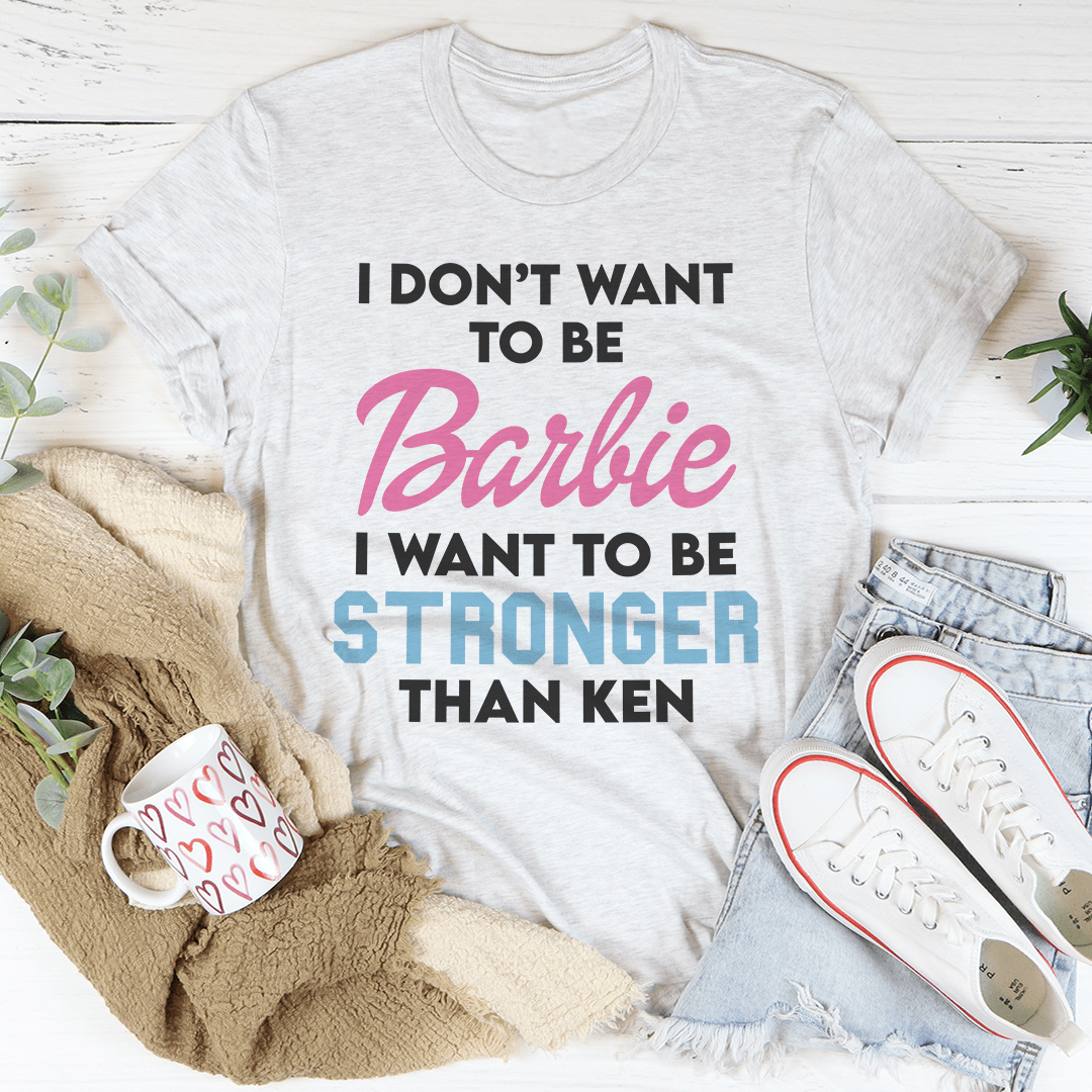 I Want To Be Strong T-Shirt