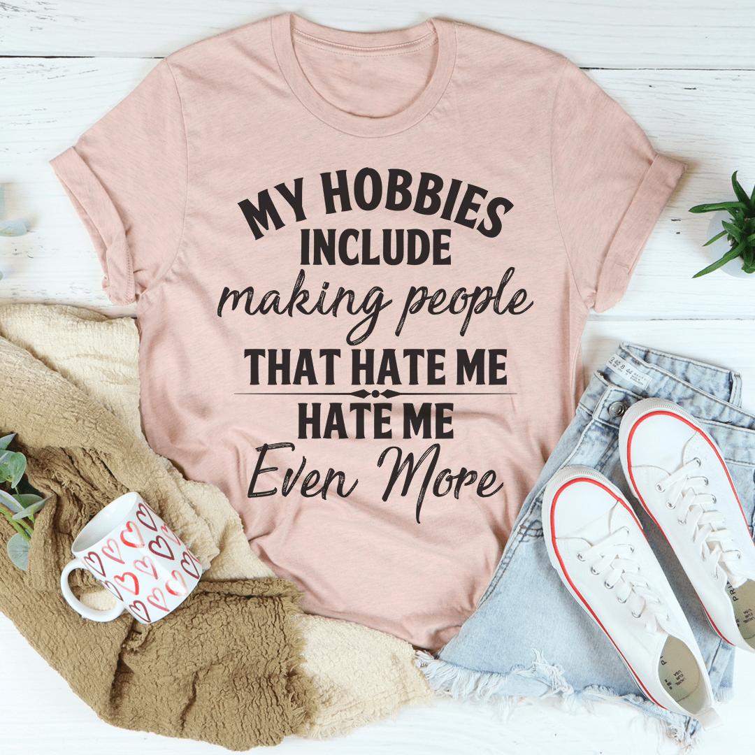 My Hobbies T-Shirt