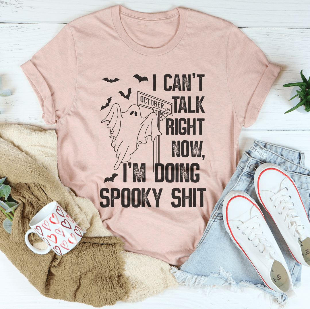 I Can't Talk Right Now Spooky T-Shirt