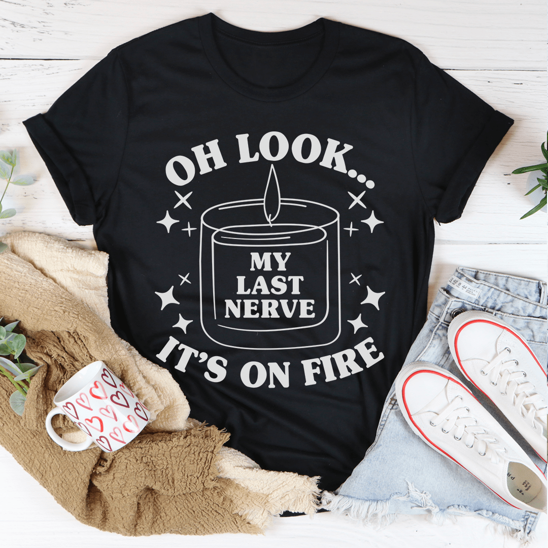 My Last Nerve T-Shirt