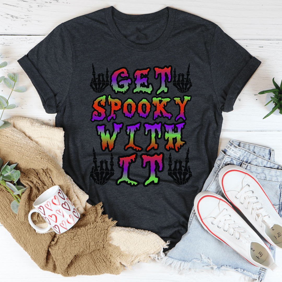 Get Spooky With It T-Shirt